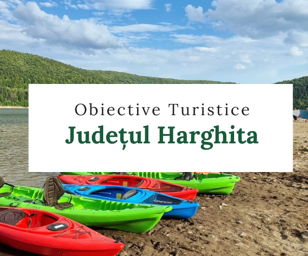 Obiective turistice județul Harghita
